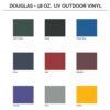 Color swatches for Douglas 18 oz UV outdoor vinyl: Dark Green, Black, Royal Blue; Navy, Red, Maroon; Purple, Gray, Yellow.